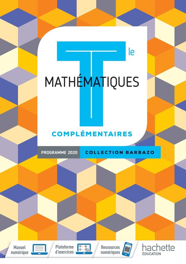 Barbazo Mathematiques Complementaires Terminales Livre Eleve Ed 2020