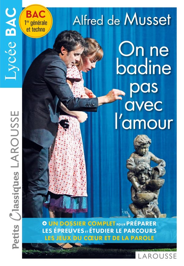 Alfred De Musset On Ne Badine Pas Avec L Amour