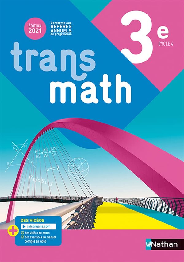Transmath 3Eme Editions 2021 Livre De L Eleve