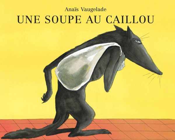 Une Soupe Aux Cailloux