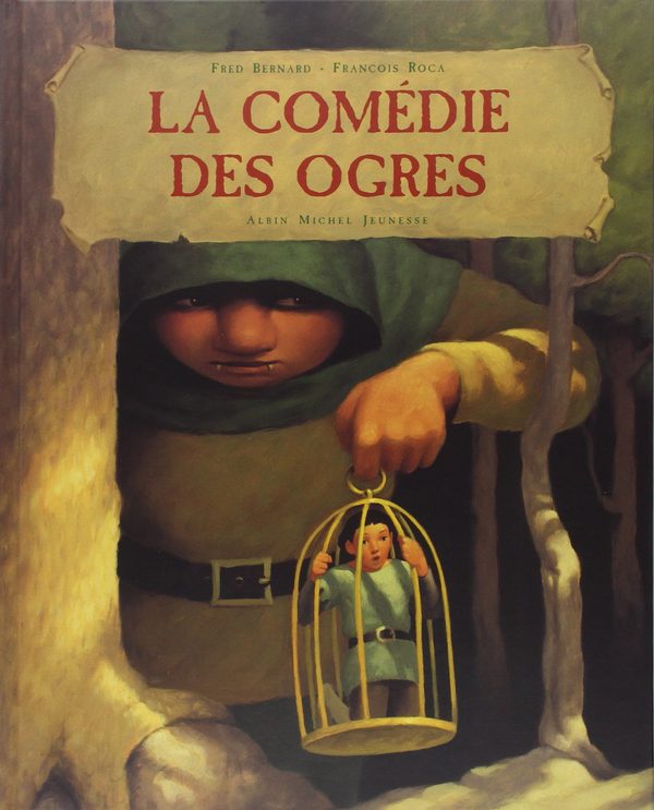 La Comedie Des Ogres