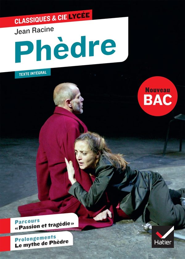 Phèdre: suivi du parcours « Passion et tragédie »