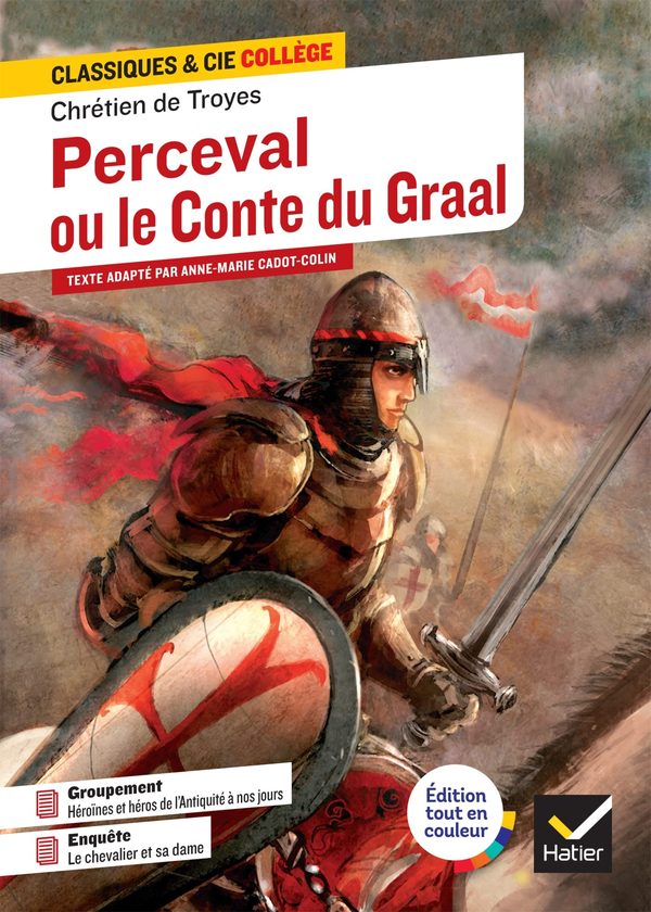 Perceval ou le Conte du Graal: avec un groupement thématique « Héroïnes et héros, de l'Antiquité à nos jours »: 51