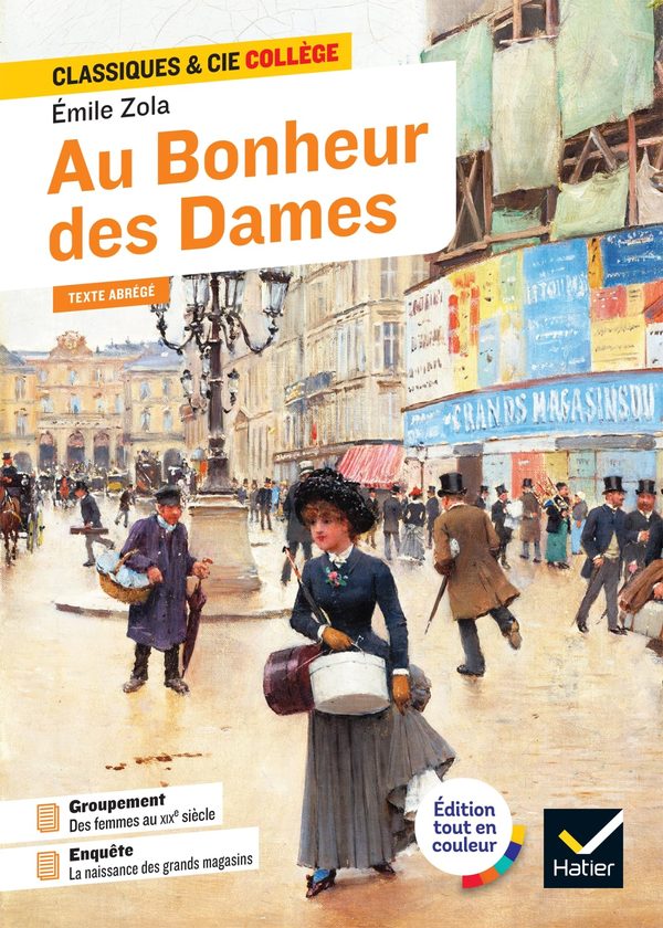 Au Bonheur des Dames: avec un groupement thématique : « Femmes au travail au XIXe siècle »