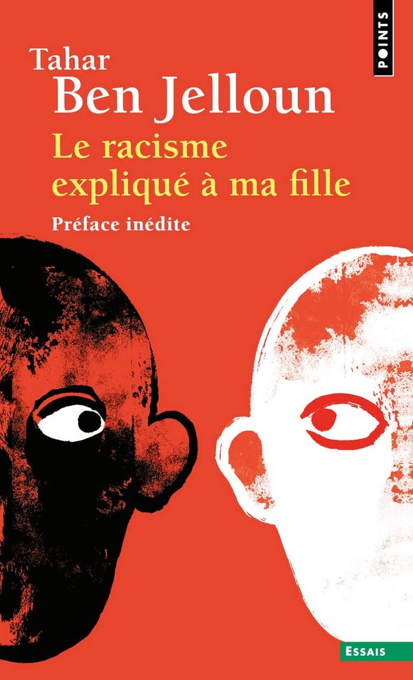 Le Racisme expliqué à ma fille ((édition augmentée))