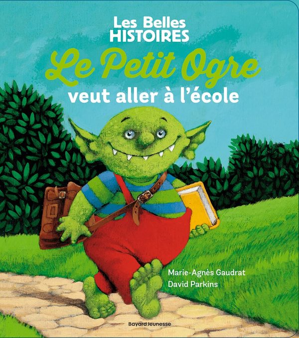 LE Petit Ogre Veut Aller A L'ecole Cp (Replaced by 9791036376863)
