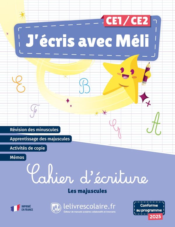 J Ecris Avec Meli Cahier D Ecriture Ce1 Ce2